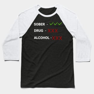 Sober Check ✔️✔️✔️ Baseball T-Shirt